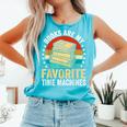 Books Are My Favorite Time Machines Comfort Colors Tank Top Light Green