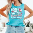 Books Are My Love Language Valentines Book Lover Teacher Comfort Colors Tank Top Light Green