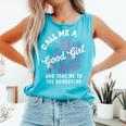 Call Me A Good Girl Take Me To The Bookstore Spicy Books Comfort Colors Tank Top Light Green