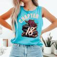 Chapter 18 18th Birthday Women Book Lovers Its My Birthday Comfort Colors Tank Top Light Green