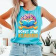 Donut Stop Reading Cute Book Reader Bookworm Donut Day Comfort Colors Tank Top Light Green