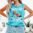 In My Dream World Books Are Free Chocolate Is Healthy Book Comfort Colors Tank Top Light Green In My Dream World Books Are Free Chocolate Is Healthy Book Comfort Colors Tank Top Light Green