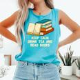 Drink Tea And Read Books Reading Bookworm Literature Comfort Colors Tank Top Light Green