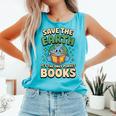 Earth Day Save Earth It´s Only Planet With Books Reader Comfort Colors Tank Top Light Green