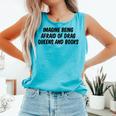 Imagine Being Afraid Of Drag Queens And Books Premium Comfort Colors Tank Top Light Green
