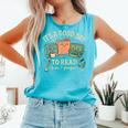 It’s a Good Day To Read 6 Or 7 Pages Cute Book Comfort Colors Tank Top Light Green It’s a Good Day To Read 6 Or 7 Pages Cute Book Comfort Colors Tank Top Light Green