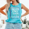Never Judge a Book By Its Cover Comfort Colors Tank Top Light Green