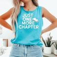Just One More Chapter Book Lover Quote Comfort Colors Tank Top Light Green Just One More Chapter Book Lover Quote Comfort Colors Tank Top Light Green