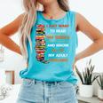 I Just Want To Read My Books Ignore All Of My Adult Problems Comfort Colors Tank Top Light Green