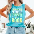 I Know All Your Secrets i Have Read Guest Book Hotel Manager Comfort Colors Tank Top Light Green