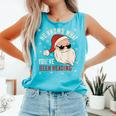 He Knows What You'Ve Been Reading Book Lover Women Santa Comfort Colors Tank Top Light Green