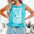 Leaving Reality Entering Fiction Bookish Book Reading Comfort Colors Tank Top Light Green Leaving Reality Entering Fiction Bookish Book Reading Comfort Colors Tank Top Light Green