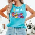 Librarian I'm Okay Book Reader Library Book Comfort Colors Tank Top Light Green Librarian I'm Okay Book Reader Library Book Comfort Colors Tank Top Light Green