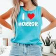I Love Horror Heart Movies TV Show Books Writing Read Comfort Colors Tank Top Light Green I Love Horror Heart Movies TV Show Books Writing Read Comfort Colors Tank Top Light Green