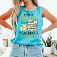 Matcha Green Tea Latte Drink Matcha Read Books Be Happy Comfort Colors Tank Top Light Green