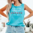 I Can Not Live Without Books Thomas Jefferson Quote 1815 Comfort Colors Tank Top Light Green