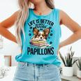 Papillon Dog Breed Life Is Better With Books And Papillons Comfort Colors Tank Top Light Green