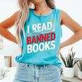 I Read Banned Books Defiant And Bold Comfort Colors Tank Top Light Green