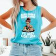 Read Books Drink Coffee Pet Dogs Fight Evil Bookworm Dog Comfort Colors Tank Top Light Green Read Books Drink Coffee Pet Dogs Fight Evil Bookworm Dog Comfort Colors Tank Top Light Green