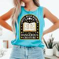 A Well Read Woman Is A Dangerous Creature For Book Lovers Comfort Colors Tank Top Light Green A Well Read Woman Is A Dangerous Creature For Book Lovers Comfort Colors Tank Top Light Green