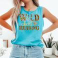 Reading Lover Wild About Reading Reading Books And Bookworm Comfort Colors Tank Top Light Green