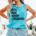 Real Men Marry Librarians – Book Lover Husband Comfort Colors Tank Top Light Green
