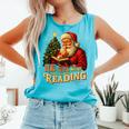 He Sees What You’Ve Been Reading Santa Book Lover Christmas Comfort Colors Tank Top Light Green