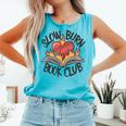 Slow Burn Book Club Romantasy Trope Smut Dark Romance Reader Comfort Colors Tank Top Light Green