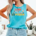 Spanish Reading Book Lover Teacher Maestra Leer Es Poder For Men Women Comfort Colors Tank Top Light Green