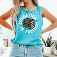 History Education Is Freedom Books Teach Black History Comfort Colors Tank Top Light Green