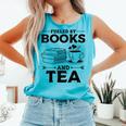 Women's Fueled By Books And Tea Book Lover Bookworm Reading Books Comfort Colors Tank Top Light Green