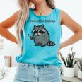 Women's i Require Books Raccoon Comfort Colors Tank Top Light Green