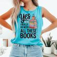 Yes I Really Do Need All These Books Coffee Comfort Colors Tank Top Light Green