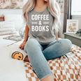 Coffee & Books Lover Coffee And Books Comfort Colors Tank Top Butter
