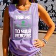Alien Quote Take Me To Your Readers Sci-Fi Ufo Book Lover Comfort Colors Tank Top Lagoon