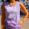 Some Of My Best Friends Are Fictional Book Lover Nerd Comfort Colors Tank Top Lagoon