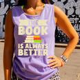 The Book Is Always Better Thriller Comfort Colors Tank Top Lagoon