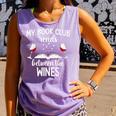 My Book Club Reads Between The Wines Bookworm Humor Comfort Colors Tank Top Lagoon