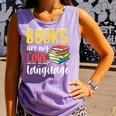 Books Are My Love Language Stack Comfort Colors Tank Top Lagoon