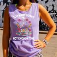 Too Many Books Not Enough Time Skeleton Flowers Reader Comfort Colors Tank Top Lagoon