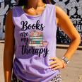 Books Are My Therapy Coffee Books Flowers Bookish Book Lover Comfort Colors Tank Top Lagoon