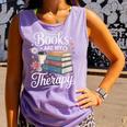 Books Are My Therapy Reading Lover Cozy Environment Comfort Colors Tank Top Lagoon Books Are My Therapy Reading Lover Cozy Environment Comfort Colors Tank Top Lagoon
