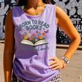 Born To Read Books Forced To Read Emails Comfort Colors Tank Top Lagoon