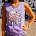 I Closed My Book To Be Here Reading Bookworm Women Girls Comfort Colors Tank Top Lagoon