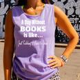 A Day Without Books Joke Reading Enthusiasts Comfort Colors Tank Top Lagoon A Day Without Books Joke Reading Enthusiasts Comfort Colors Tank Top Lagoon