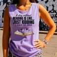 A Day Without Reading Is Like I Have No Idea Women Books Comfort Colors Tank Top Lagoon A Day Without Reading Is Like I Have No Idea Women Books Comfort Colors Tank Top Lagoon