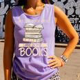 All The Good Men Are In My Books Romance Novel Comfort Colors Tank Top Lagoon All The Good Men Are In My Books Romance Novel Comfort Colors Tank Top Lagoon