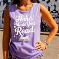 Haha Made You Read Books Bookworm Teacher Librarian Comfort Colors Tank Top Lagoon Haha Made You Read Books Bookworm Teacher Librarian Comfort Colors Tank Top Lagoon