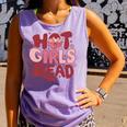 Hot Girls Read Book Lover Feminist Reader Premium Tri-Blend Comfort Colors Tank Top Lagoon Hot Girls Read Book Lover Feminist Reader Premium Tri-Blend Comfort Colors Tank Top Lagoon