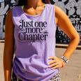 Just One More Chapter Book Lover Quote Reading Comfort Colors Tank Top Lagoon Just One More Chapter Book Lover Quote Reading Comfort Colors Tank Top Lagoon